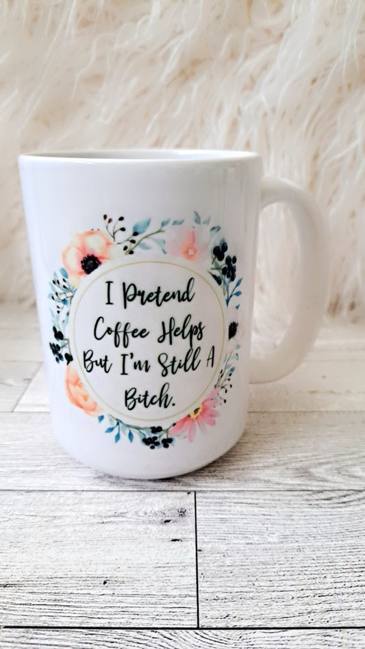 Finjo que el café ayuda, pero todavía estoy AB*tch