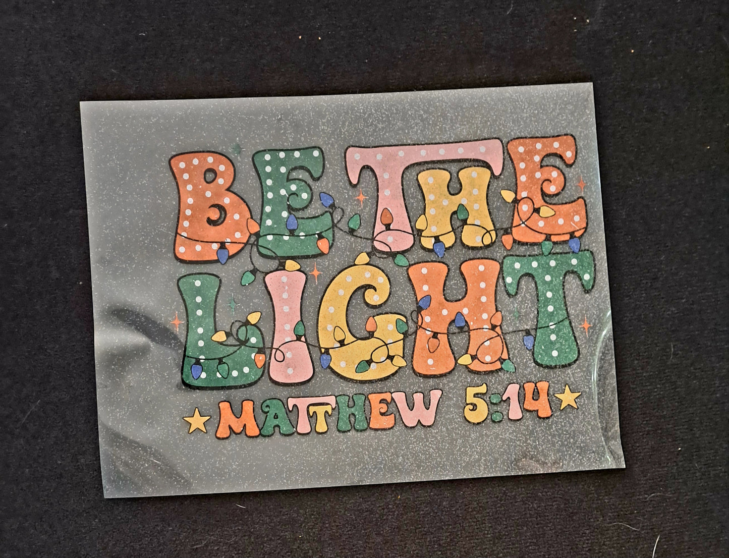 Be The Light 10"